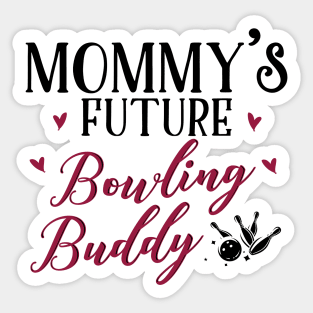 Mommy's Future Bowling Buddy Sticker